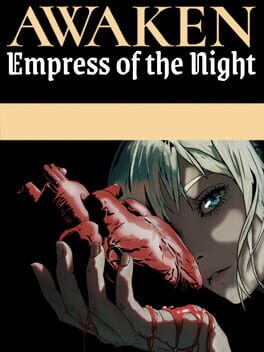Awaken, Empress of the Night