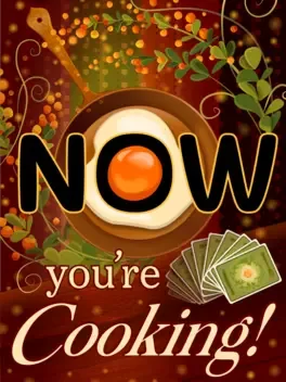 Now You're Cooking!