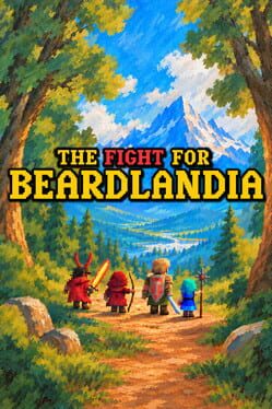 The Fight for Beardlandia