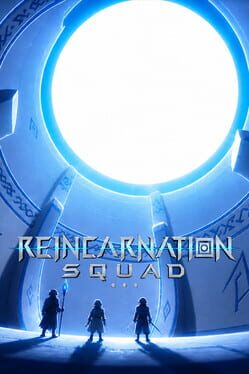 Reincarnation Squad