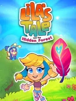 Lila's Tale and the Hidden Forest