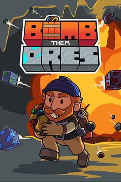 Bomb Them Ores cover art