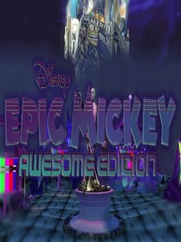 Epic Mickey Awesome Edition