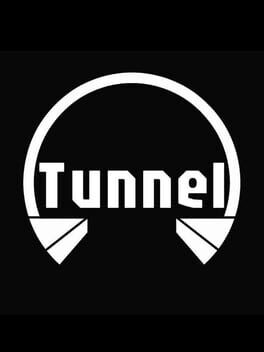 Tunnel