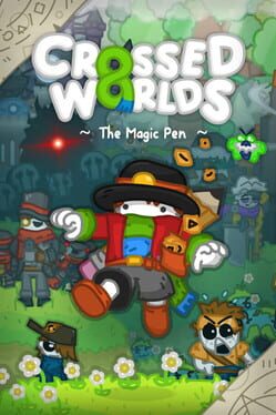 Crossed Worlds: The Magic Pen