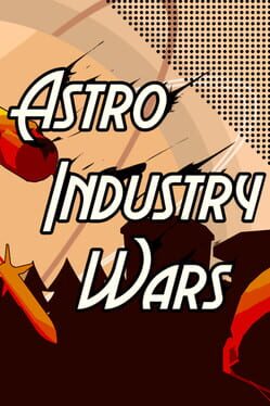 Astro Industry Wars cover art