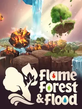 Flame, Forest & Flood