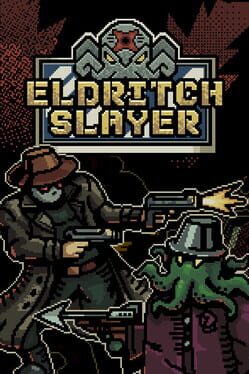 Eldritch Slayer