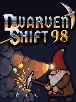 Dwarven Shift 98