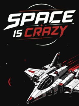 Space Is Crazy