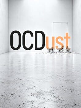 OCDust: One Room. Every Last Speck. One Way Out. cover art