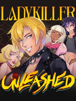 Ladykiller in a Bind: Ladykiller Unleashed