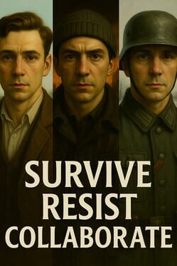 Survive, Resist, Collaborate: A World War 2 Choice-Based Story cover art