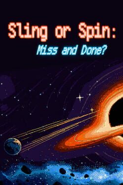 Sling or Spin: Miss and Done? cover art