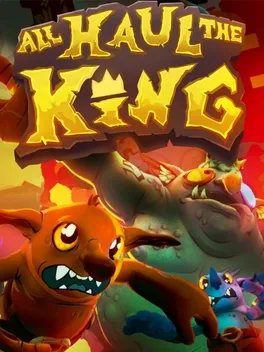All haul the king