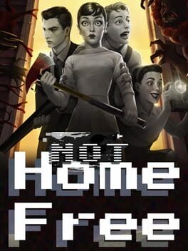 NOT Home Free cover art