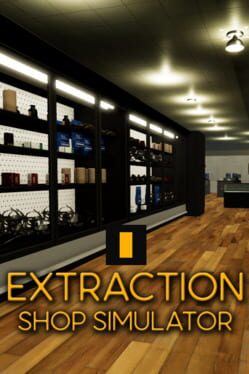 Extraction Shop Simulator