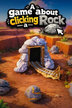A Game About Clicking a Rock cover art