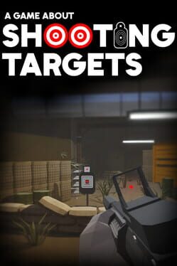 A Game About Shooting Targets