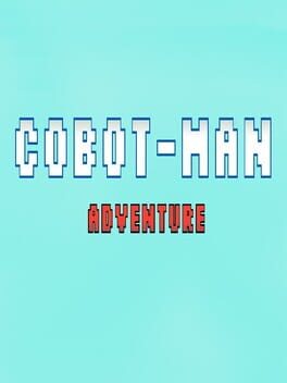 Cobot-Man Adventure