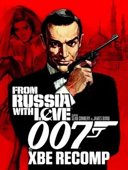 007: From Russia with Love - XBE Recomp