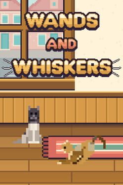 Wands & Whiskers