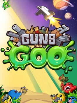 Guns & Goo