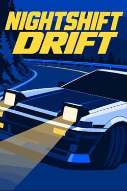 Nightshift Drift