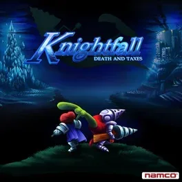 Knightfall: Death and Taxes