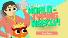 Icarus Proudbottom's World of Typing Weekly!