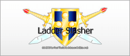 Ladder Slasher