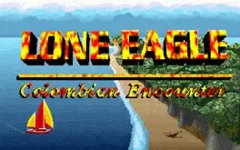 Image de couverture Lone Eagle: Colombian Encounter