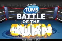 Tums: Battle of the Burn