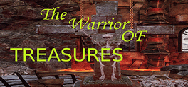 The Warrior of Treasures