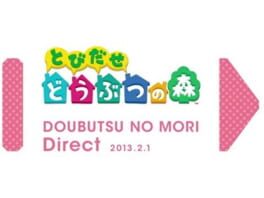 Doubutsu no Mori Direct 2013.2.1
