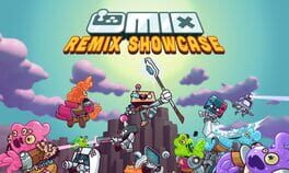 The REMIX Showcase