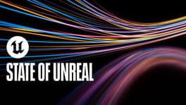State of Unreal: GDC 2024