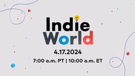 Indie World Showcase 4.17.2024