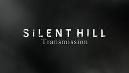Silent Hill Transmission