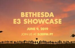 The 2019 Bethesda E3 Showcase