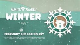 Whitethorn Winter 2025 Showcase
