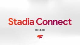 Stadia Connect 07.14.20