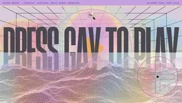 Press Gay to Play 2025 Showcase