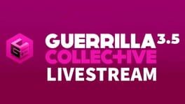 Guerrilla Collective 3.5 2022
