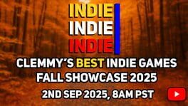 Clemmy's Best Indie Games Fall Showcase 2025