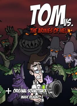 Tom vs. The Armies of Hell