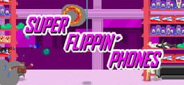 Super Flippin' Phones Game Cover Artwork