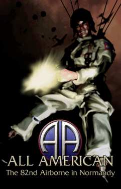 All American: The 82nd Airborne in Normandy