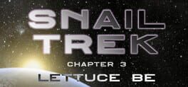 Snail Trek: Chapter 3 - Lettuce Be Game Cover Artwork
