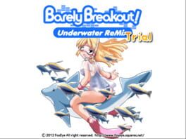 Barely Breakout! Underwater ReMix
